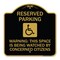 Signmission Reserved Parking Warning This Space Is Being Watched by Concerned Citizens, A-DES-BG-1818-22994 A-DES-BG-1818-22994 - alternate 1